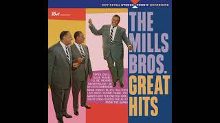 The Mills Brothers great hits 1958 Full álbum [upl. by Enitselec]