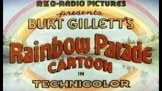 Rainbow Parade  Merry Kittens  Burt Gillett  Ted Eshbaugh  Steve Muffatti [upl. by Benildas]