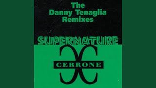 Supernature Danny Tenaglia Legendary Club Mix [upl. by Georgi]