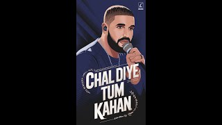 Chal Diye Tume Kahan By Drake shorts reels trending [upl. by Keslie335]