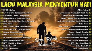 Lagu Slow Rock LEGENDA Malaysia ✨ Lagu Rock Kapak Malaysia 8090an Terbaik ✨ Lagu Malaysia Populer [upl. by Aihsemak351]