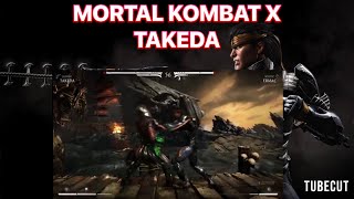 MORTAL KOMBAT X TAKEDA [upl. by Ilrahs]