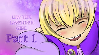 Lily The Lavender Girl Part1 [upl. by Iccir774]