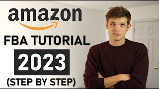 Amazon FBA For Beginners Step by Step Tutorial [upl. by Jarrell931]