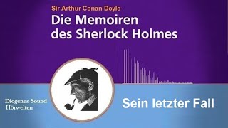 Sherlock Holmes Sein letzter Fall Hörbuch [upl. by Badger]