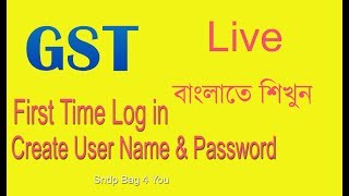 How to login first time gst portal create user name and password  LIVE DEMO [upl. by Elum507]