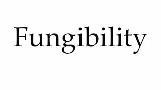 How to Pronounce Fungibility [upl. by Skantze]