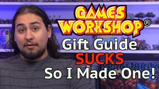 GW Gift Guide SUCKS so I Made My Own  Models and Memories Weekly 38 [upl. by Hartzell]