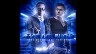 Amor Del Bueno  Eddy Lover ft Joey Montana [upl. by Niarda227]