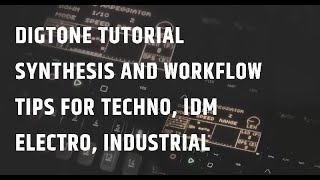 Digitone Tutorial  Elektron Sequencer And Synthesis tips for Electro Techno and Industrial [upl. by Swithin]