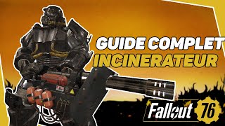 Fallout 76  GUIDE COMPLET sur LINCINERATEUR [upl. by Gloriane]