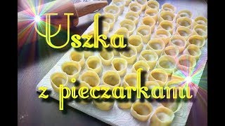 Wigilijne uszka z pieczarkami [upl. by Carolyne]