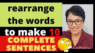 Rearrange The Words To Make Complete Sentences [upl. by Allehcim]