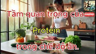 Tầm quan trọng của protein trong chế độ ăn suckhoe meosuckhoe [upl. by Anchie]