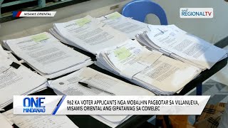 One Mindanao 962 ka voter applicants nga mobalhin sa Villanueva Misamis Oriental gipatawag [upl. by Lydell]