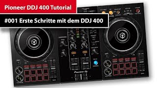 DDJ 400 Tutorial  Erste Schritte 001 [upl. by Llertram]