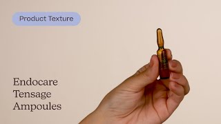 Endocare Tensage Ampoules Texture  Care to Beauty [upl. by Learsi20]