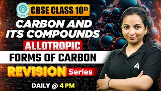 Allotropic Forms of Carbon  CBSE Class 10th  Carbon and Its Compounds  Vibhuti Maam [upl. by Akilam]