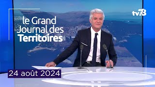 Le Grand JT Des Territoires – 24 août 2024 [upl. by Artinad701]