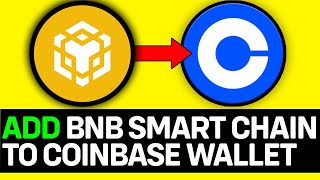 How To Add BNB Smart Chain To Coinbase Wallet ONLY Way [upl. by Ardnuasak]