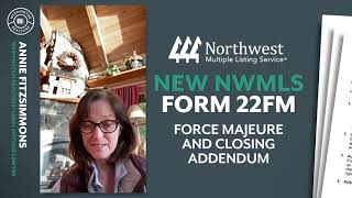 New from NWMLS Form 22FM  Force Majeure and Closing Addendum [upl. by Lechner]