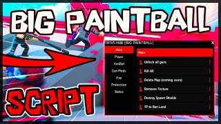 VERY OP  Big Paintball Script 2024 Working Scripts 🔥 [upl. by Hanan812]