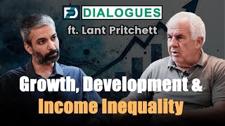 Lant Pritchett On Growth Development amp Income Inequality  Ep 9  FED Dialogues [upl. by Zippel]