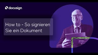 Docusign eSignature How to  So signieren Sie ein Dokument [upl. by Kamin253]