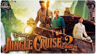 Jungle cruise 2 Full Movie English 2025  Dwayne Johnson Emily Blunt  Review amp Facts [upl. by Sanjay629]