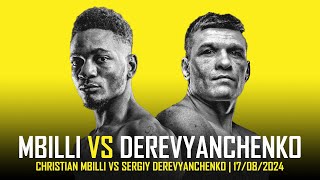 CHRISTIAN MBILLI VS SERGIY DEREVYANCHENKO  FIGHT PREVIEW [upl. by Durwood]