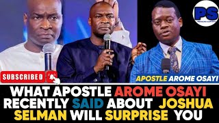 HEAR WHAT APOSTLE AROME OSAYI RECENTLY SAID ABOUT JOSHUA SELMAN APOSTLE AROME OSAYI [upl. by Eniala]