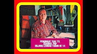 PENGINGAT TUAI TTLTUSUN KE 14CHERITA BUJANG LEMBAU [upl. by Synned]