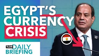 Why Egypts Currency Just Fell 40 in a Single Day [upl. by Garson]