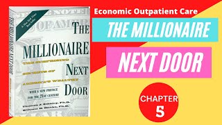 THE MILLIONAIRE NEXT DOOR  Chapter 5 Economic Outpatient Care  Audiobooks  Audible [upl. by Saberio]