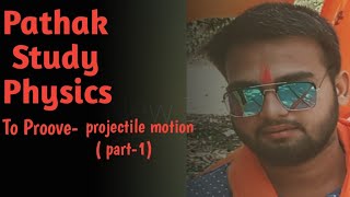 projectile motion class 11 part1  Motion in 2D By Pathak [upl. by Just]