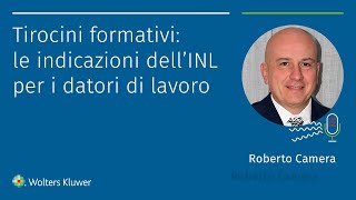 Tirocini formativi quali sono le indicazioni dell’INL per i datori di lavoro [upl. by Auberta975]