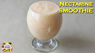 Nectarine smoothie Delicious amp Healthy Fruit Smoothie Recipe Nectarine Fruit recipes  smoothie [upl. by Ahsenom]