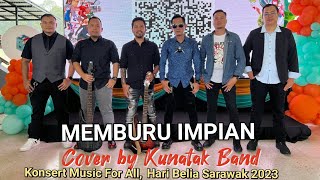 Memburu Impian Cover By Kunatak Band [upl. by Vtarj]