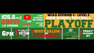 High School Football  WIAA D4Level 2 Playoffs West Salem vs Columbus 1112024  ESPN La Crosse [upl. by Haldeman]