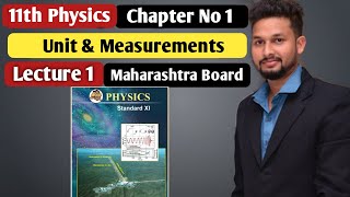 11th Physics  Chapter 1  Unit amp Measurements  Lecture 1  Maharashtra board  JR Tutorials [upl. by Carman]