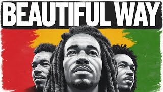 Beautiful Way  Reggae [upl. by Ullyot]