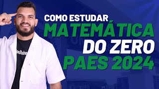 Como estudar Matemática do zero para PAES UEMA 2024 [upl. by Antonin343]