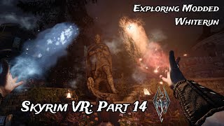 Modded Skyrim VR Part 14 Mad God Overhaul [upl. by Yancy]