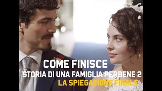 Come finisce Storia di una famiglia perbene 2 la SPIEGAZIONE FINALE Michele e Maria si sposano [upl. by Erek]