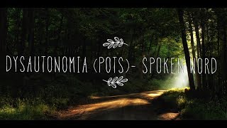 Dysautonomia POTS  Spoken Word [upl. by Inva526]