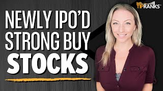 2 Strong Buy Stocks NEW to the Market Freshly IPOd Stocks Pick Up BUYS from Wall Street [upl. by Micheil]