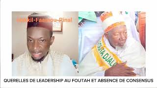 QUERELLES DE LEADERSHIP AU FOUTAH ET ABSENCE DE CONSENSUS [upl. by Nylsej]