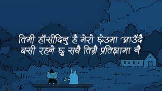 kasari bekata garu timilai Maya xa Vani Lyrics nepali song BIBEKEDITZ [upl. by Adnileb]