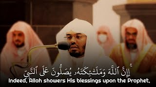 Incredible recitation by Yasser Dossari  إِنَّ ٱللَّهَ وَمَلَـٰٓئِكَتَهُ [upl. by Langan221]