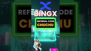 BingX Promo Code Unlock Benefits with Referral Code quotCHUCHUquot [upl. by Eldora]